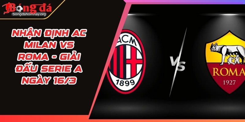 ac milan vs roma serie a