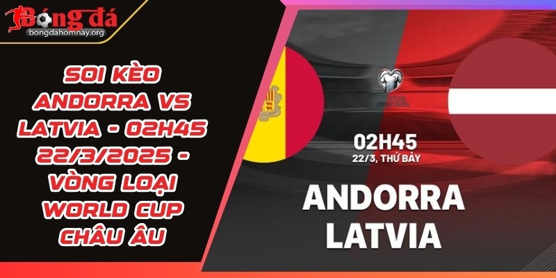 andorra vs latvia