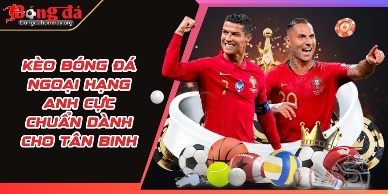 keo bong da ngoai hang anh