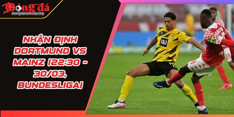 nhan dinh dortmund vs mainz