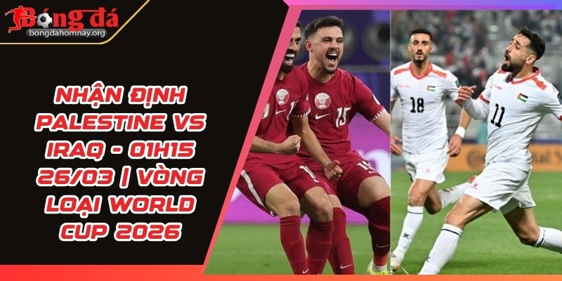 nhan dinh palestine vs iraq