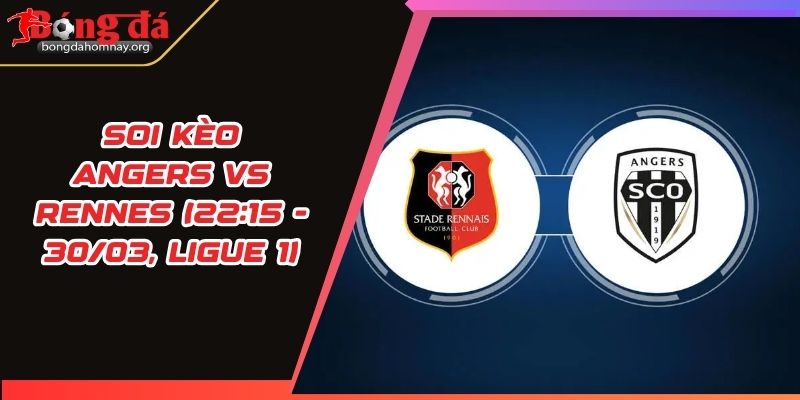 soi keo angers vs rennes