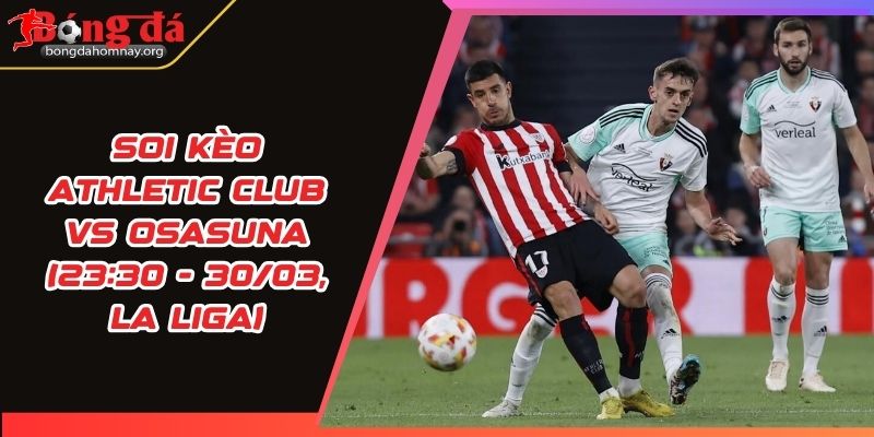 soi keo athletic club vs osasuna