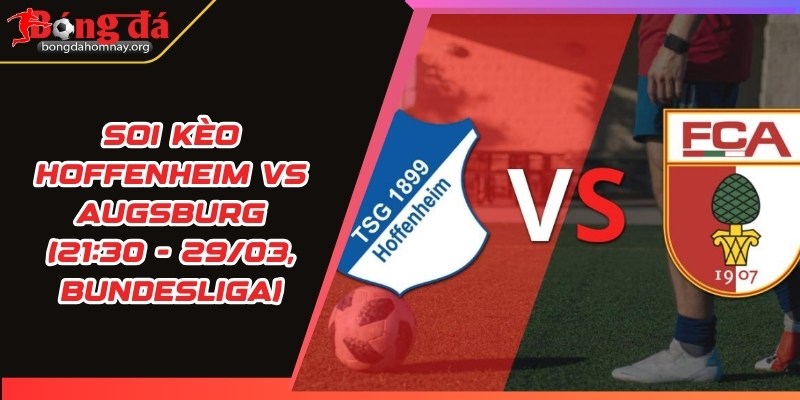 soi keo hoffenheim vs augsburg