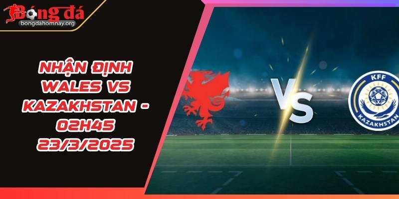wales vs kazakhstan 1