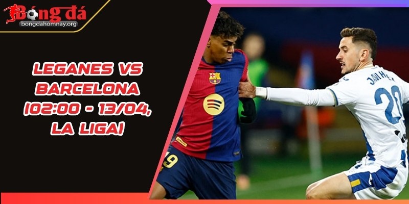 leganes vs barcelona