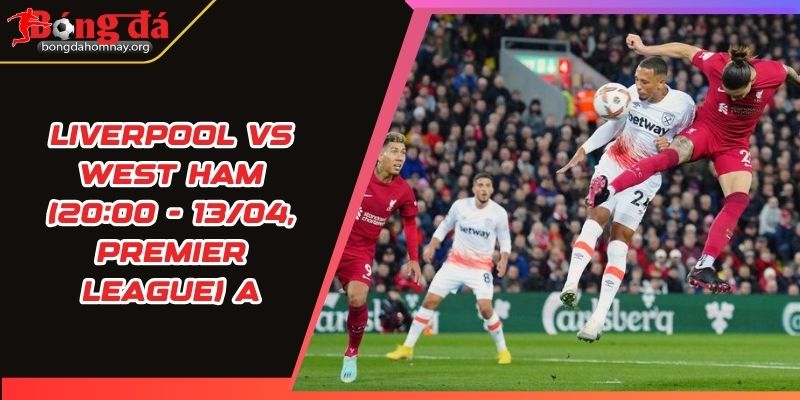 liverpool vs west ham