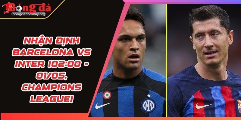 nhan dinh barcelona vs inter