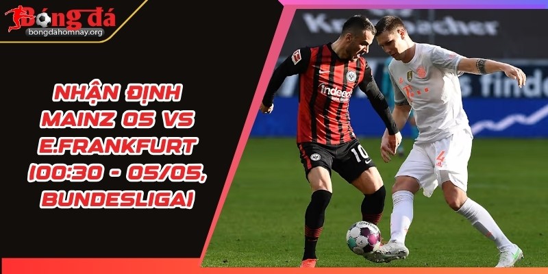 nhan dinh mainz 05 vs e frankfurt