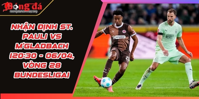 nhan dinh st pauli vs mgladbach