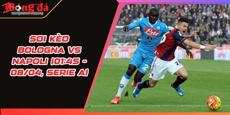 soi keo bologna vs napoli