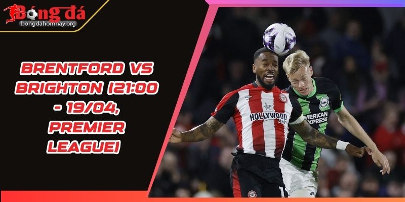 soi keo brentford vs brighton