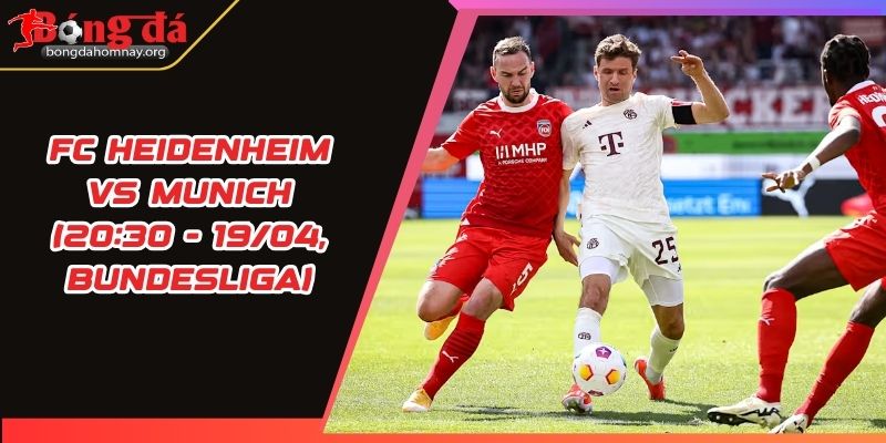 soi keo fc heidenheim vs munich