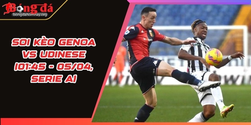 soi keo genoa vs udinese