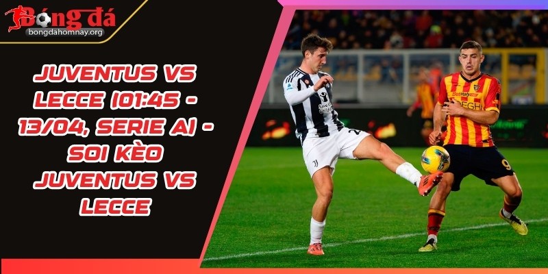 soi keo juventus vs lecce