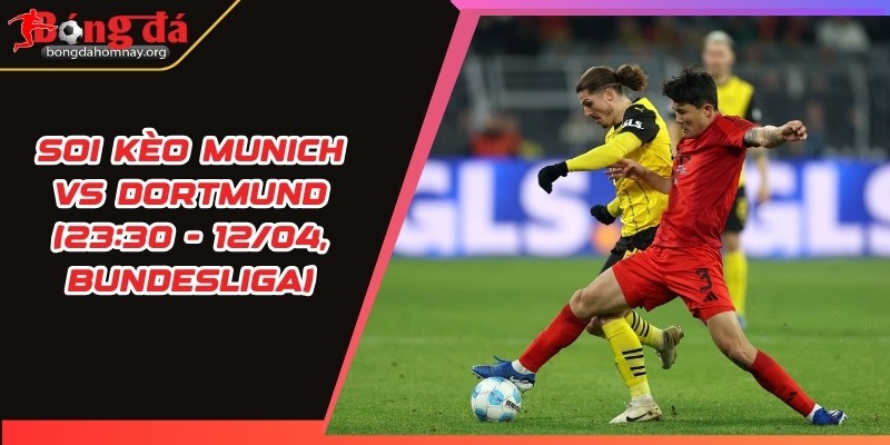 soi keo munich vs dortmund
