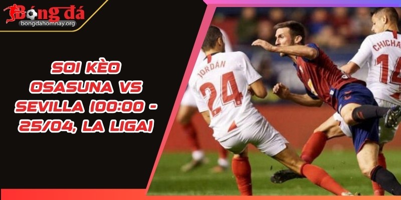 soi keo osasuna vs sevilla