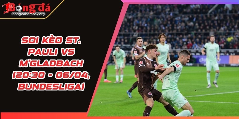soi keo st pauli vs mgladbach