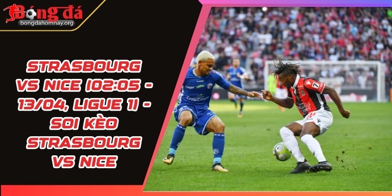 soi keo strasbourg vs nice nice