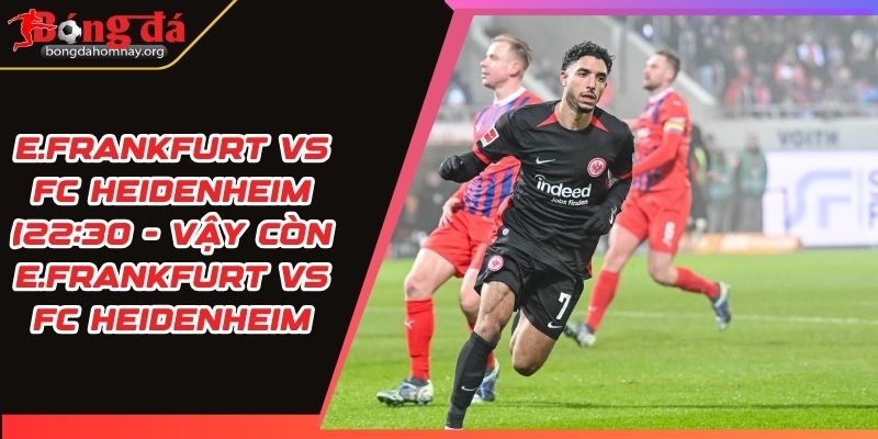 vay con e frankfurt vs fc heidenheim