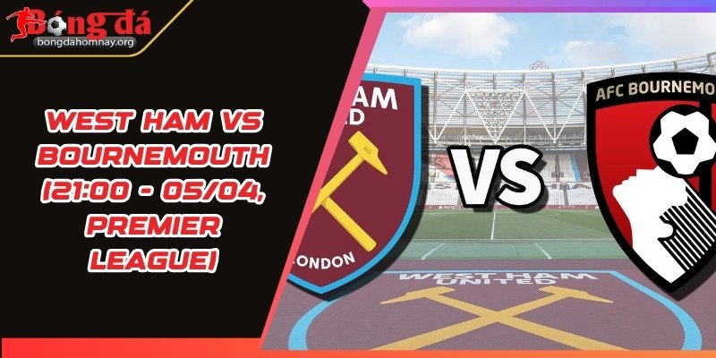 west ham vs bournemouth