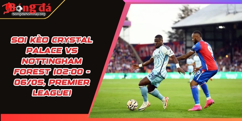 soi keo crystal palace vs nottingham forest